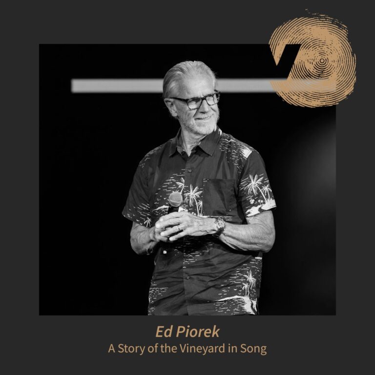 A Story of the Vineyard in Song – Ed Piorek